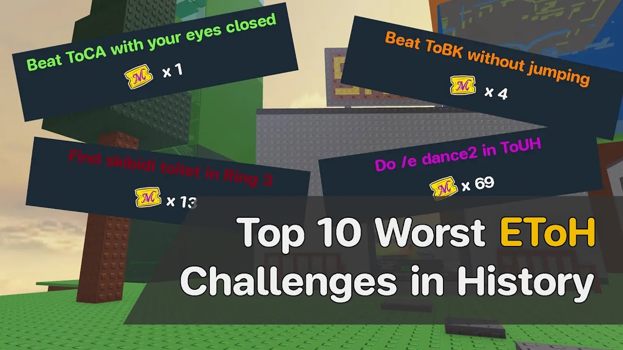 EToH - Top 10 Worst EToH Challenges in History
