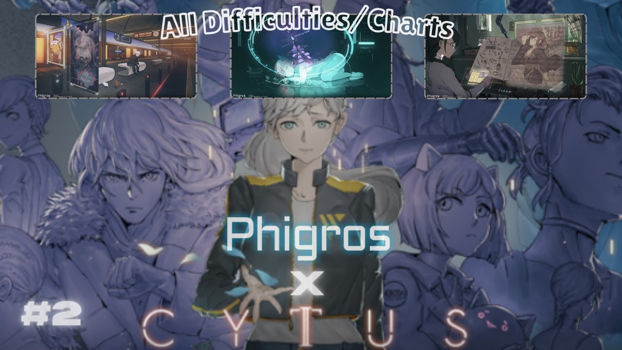 [Phigros] Cytus II Collection (Collaboration) #2 | All song difficulties/charts