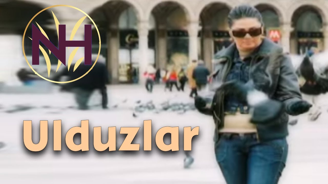 Natavan Həbibi - Ulduzlar (official clip+s&ouml;zlər)
