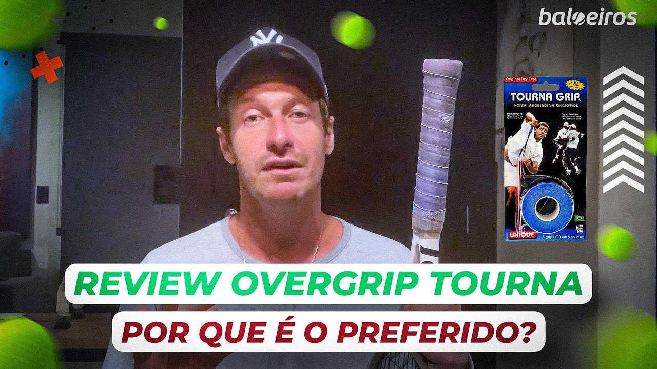 REVIEW OVERGRIP TOURNA | O QUERIDINHO DOS TENISTAS!