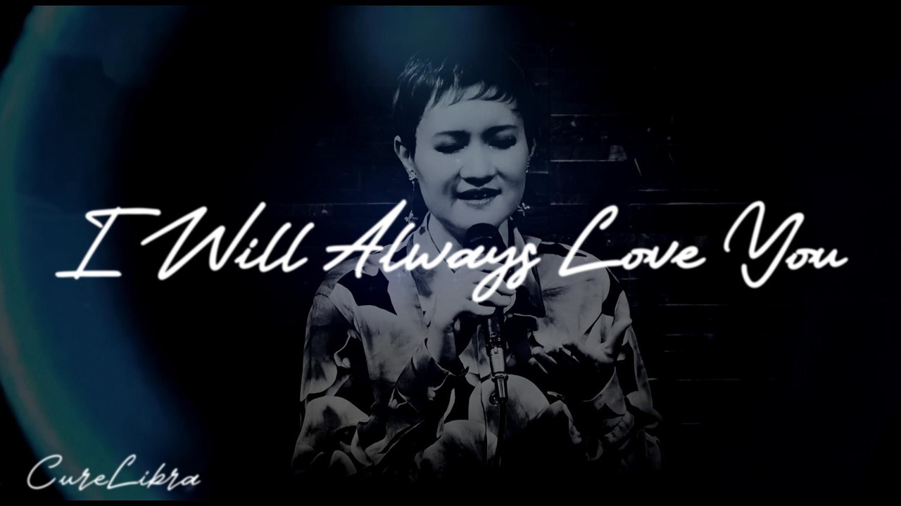 I Will Always Love You/オールウェイズ・ラヴ・ユー(Whitney Houston/ホイットニー・ヒューストン)covered by Mio (CureLibra)