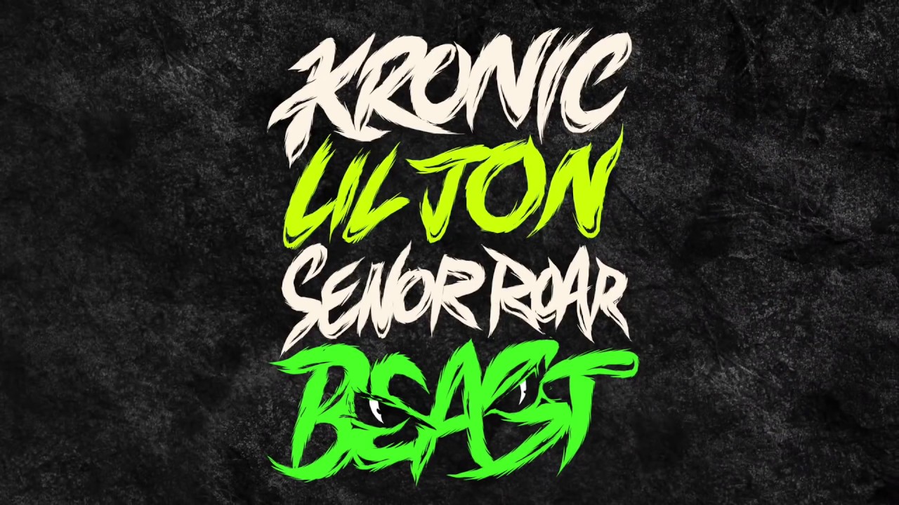Kronic, Lil Jon & Senor Roar - Beast (Official Audio)