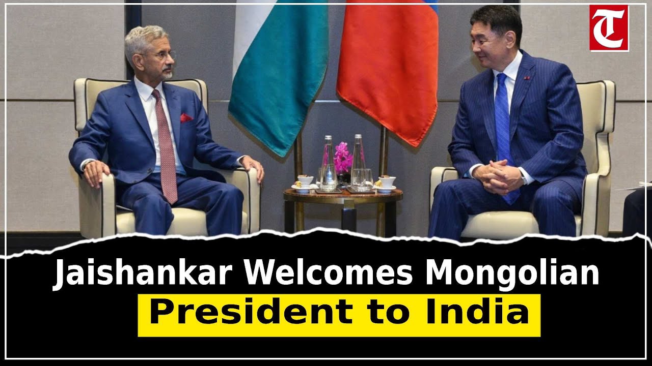 EAM Jaishankar Meets Mongolian President Khurelsukh Ukhnaa, Hails Deepening India–Mongolia Ties
