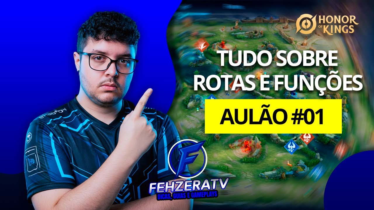👉 Aulão 01 – Rotas e Funções no Honor of Kings | Guia Completo para Iniciantes