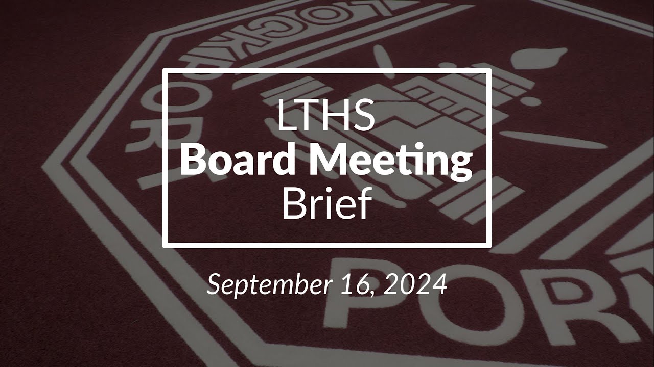 LTHS Board Meeting Brief | September 2024