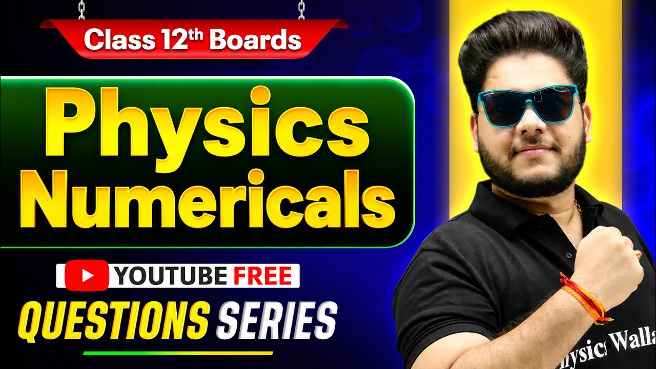 Class 12 Physics Numericals 🔥 | Most Important Numericals Series | By Shailendra Sir