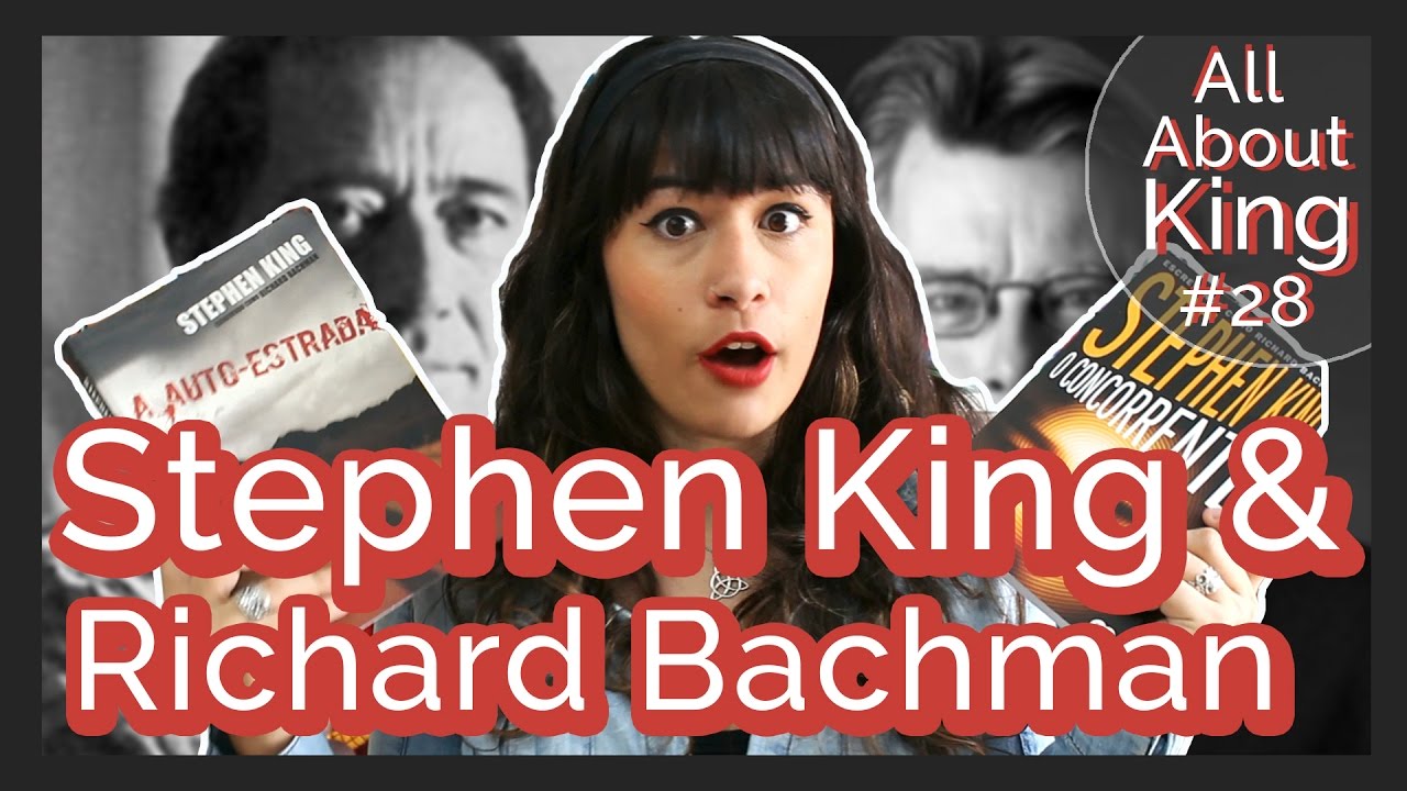Stephen King & Richard Bachman + O Concorrente e A Auto-Estrada {AAK #28}All About That Book