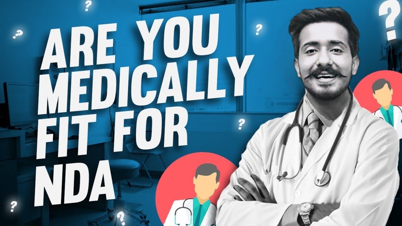 Are you Medically Fit for NDA 1 2023 ? 🔥