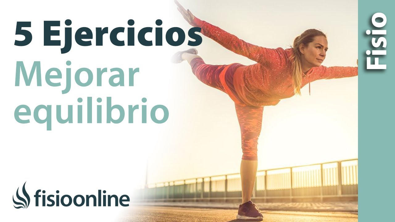5 EJERCICIOS para MEJORAR el EQUILIBRIO
