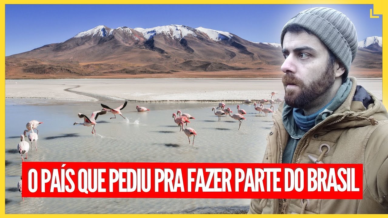 BOLÍVIA - O País Que Tentou Fazer Parte do Brasil