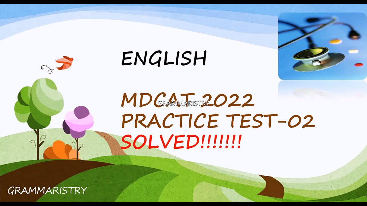 MDCAT 2022 PMC ENGLISH SOLVED PRACTICE-MOCK TEST -02