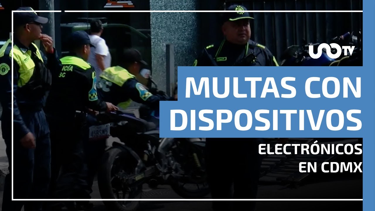 &iquest;Qu&eacute; multas se aplican m&aacute;s con dispositivos electr&oacute;nicos en CDMX?