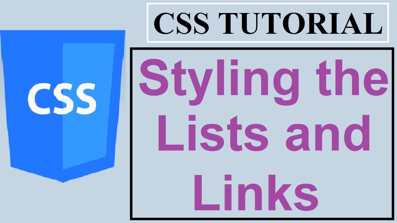 CSS Tutorials for Beginners - 13 - STYLING THE LISTS AND LINKS