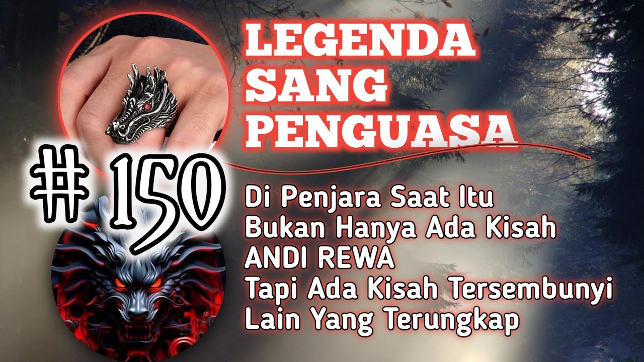 Legenda Sang Penguasa 150