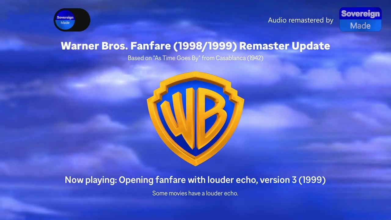 Warner Bros. Fanfare (1998/1999) Remaster Update | Audio | SovereignMade
