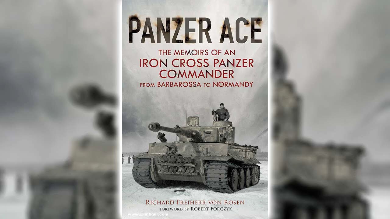 Panzer Ace: The Memoirs of an Iron Cross Panzer Commander from Barbarossa to Normandy