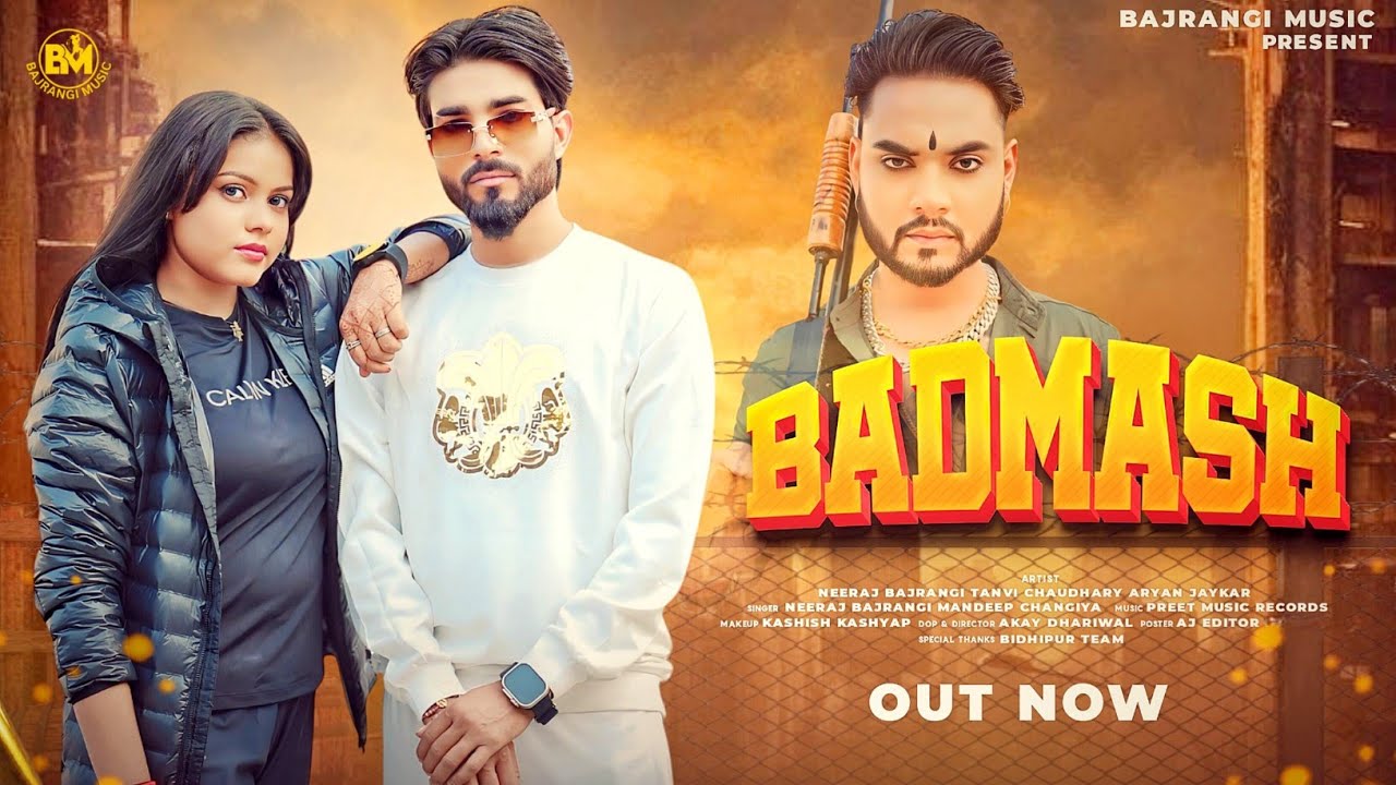 Badmash || Neeraj Bajrangi || Aryan Jaykar, Tanvi Chaudhary || Official 2025 Gangstar Video