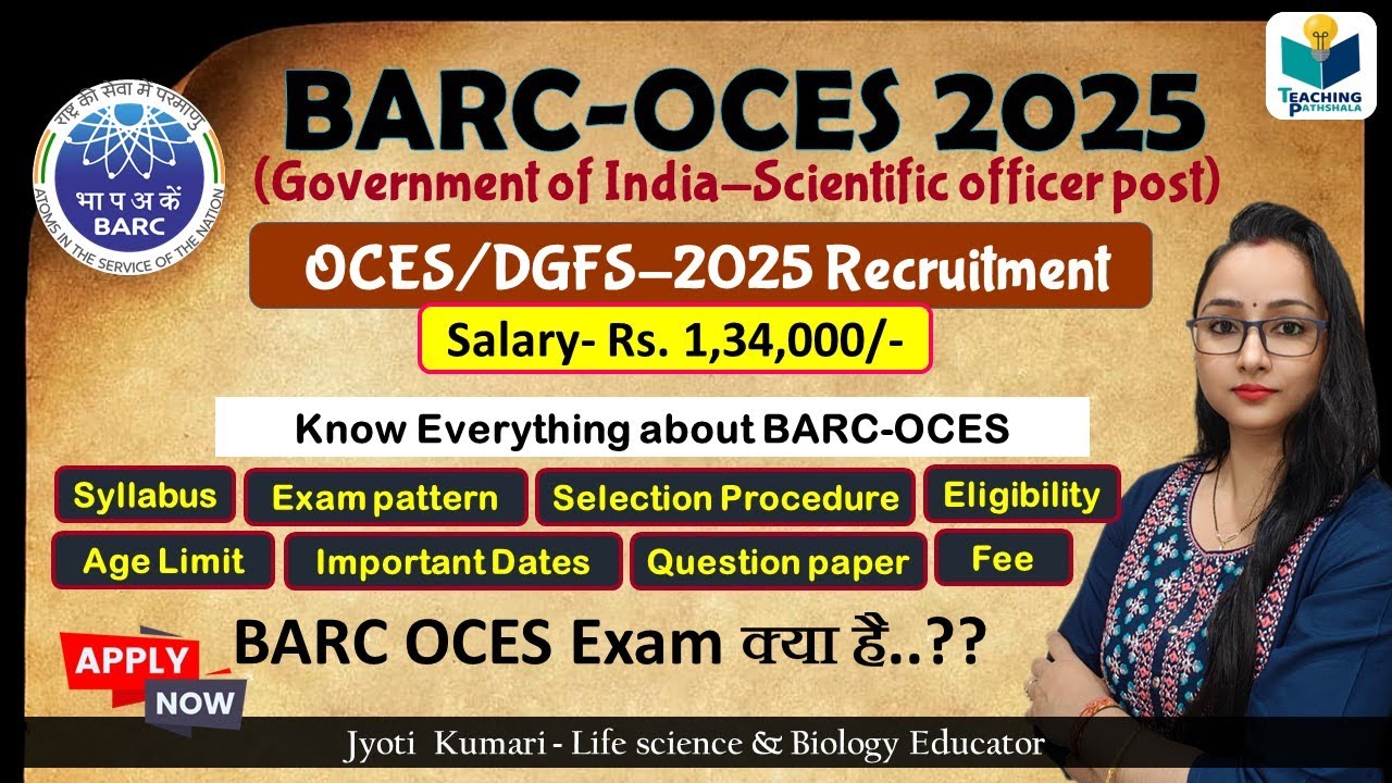 BARC OCES/DGFS-2025 | Scientific officer post | Complete details |Exam Date| Syllabus | Eligibility