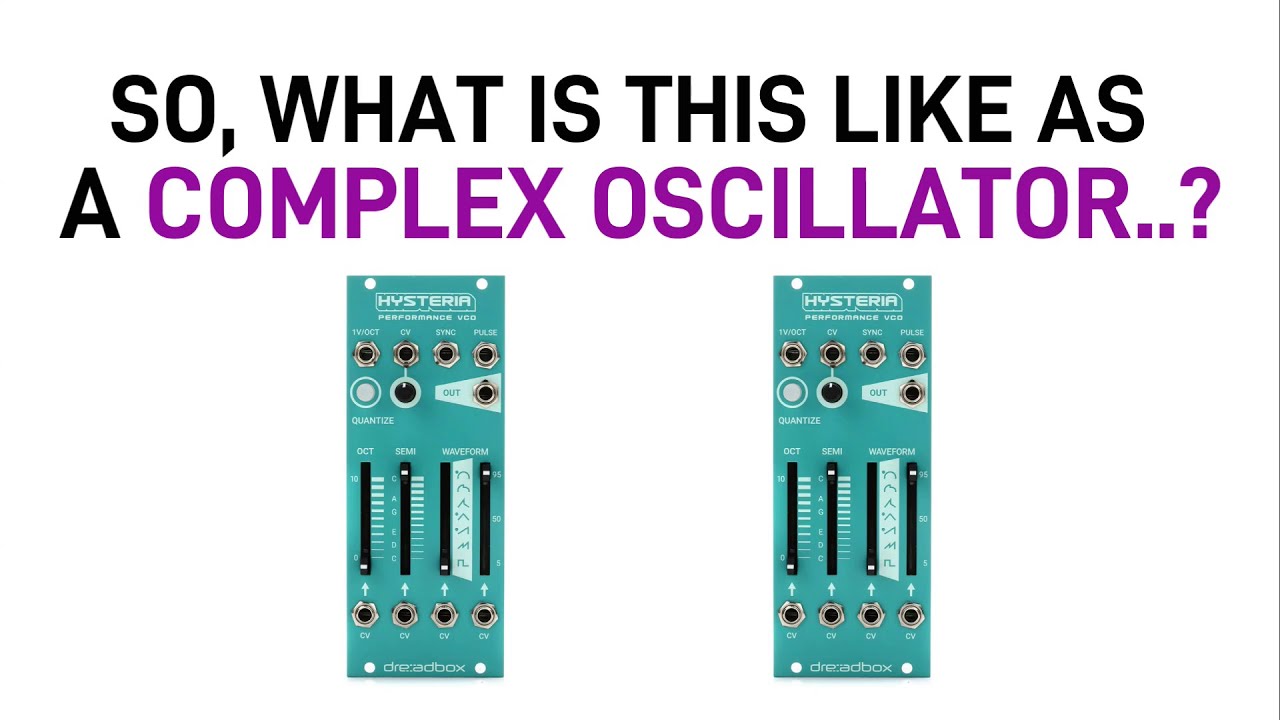 A Simple Complex Oscillator - Eurorack