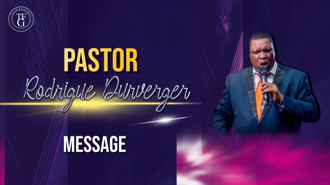 MESSAGE : PASTEUR RODRIGUE DUVERGER