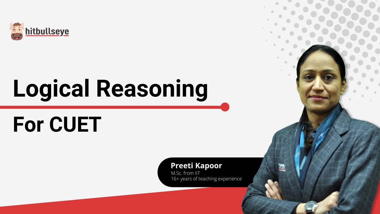 Logical Reasoning for CUET