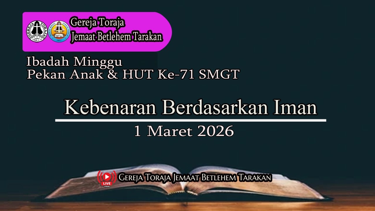 🔴[LIVE]  Ibadah Hari Minggu Gereja Toraja Jemaat Betlehem Tarakan | 1 Maret 2026 | pk.18.00