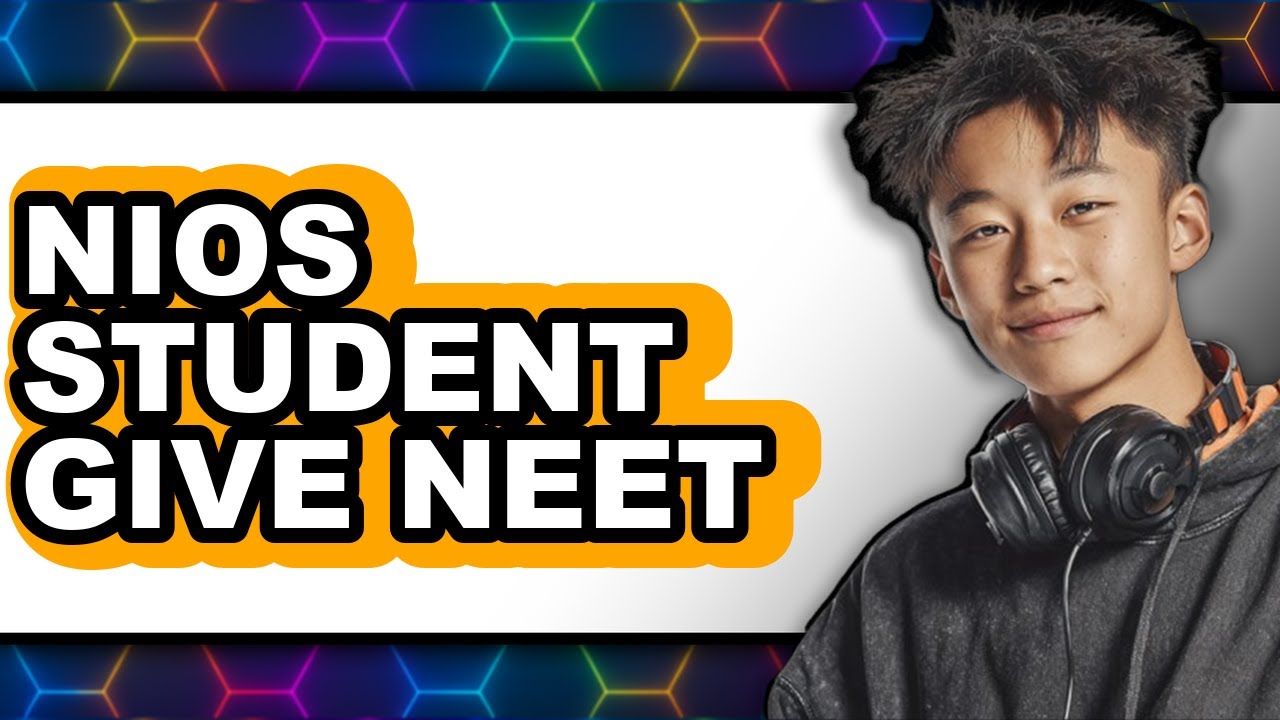 Can NIOS Student Give NEET 2025? Updated Information for 2025 Exam