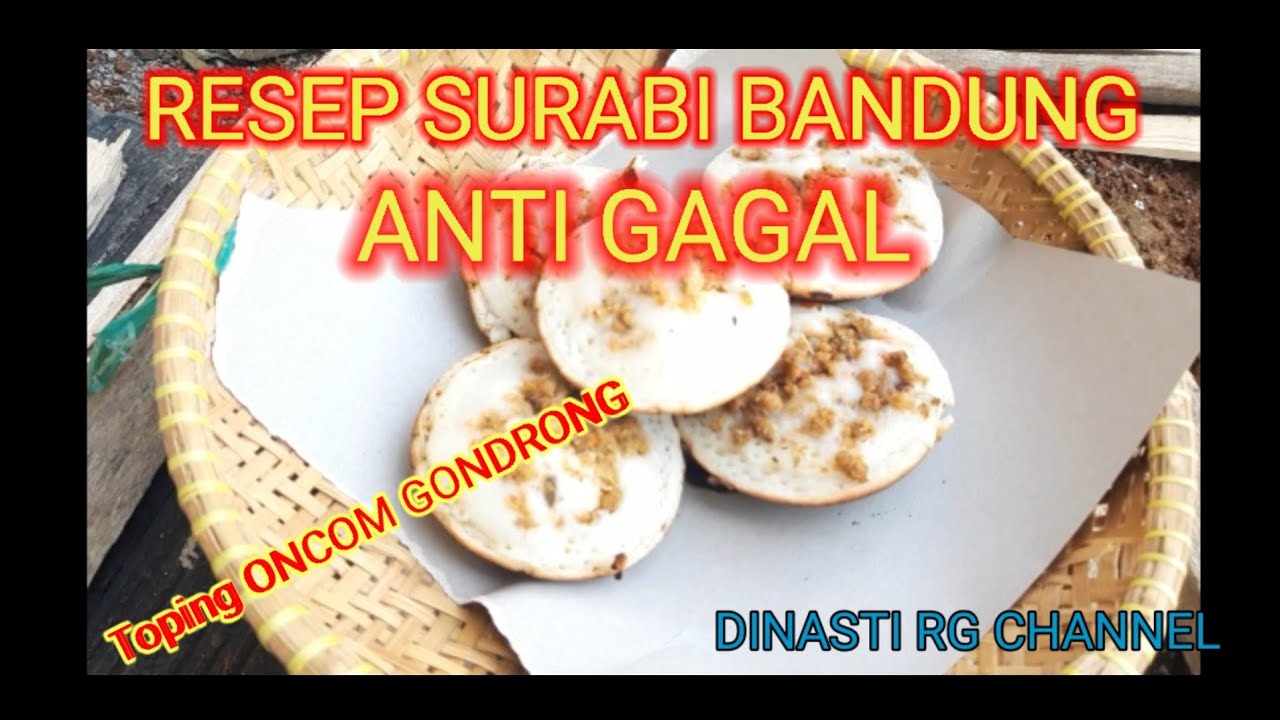 Resep Surabi Bandung ANTI GAGAL Resep Serabi Bandung || Toping Oncom Gondrong ||