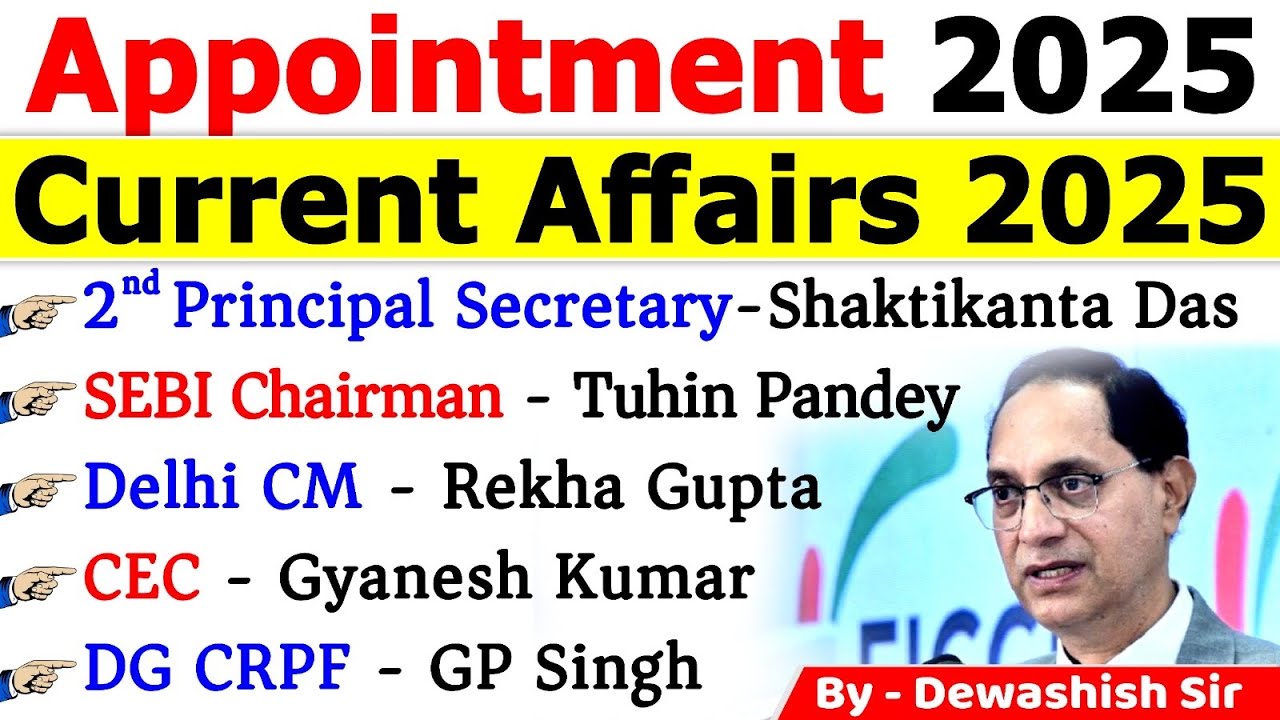 Appointment 2025 Current Affairs | Who Is Who 2025 | 2024 Revision | Latest Appointment 2025🔥