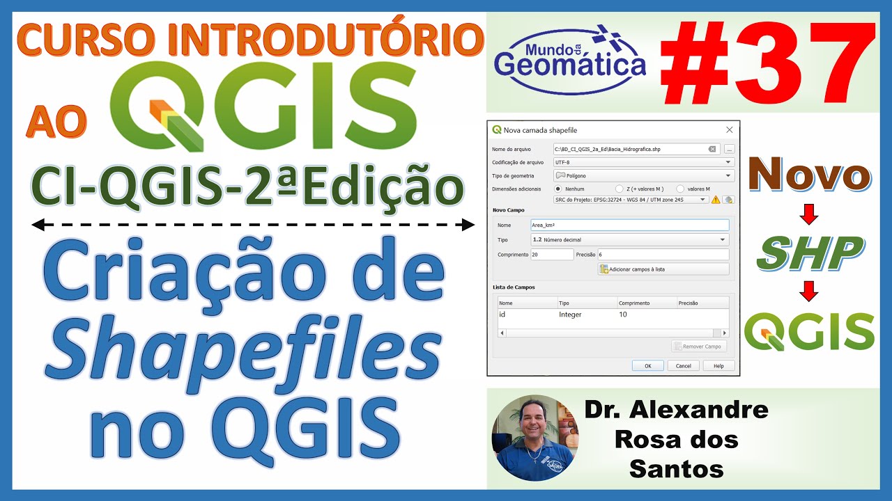 Aula 37 - Criação de Shapefiles no QGIS.