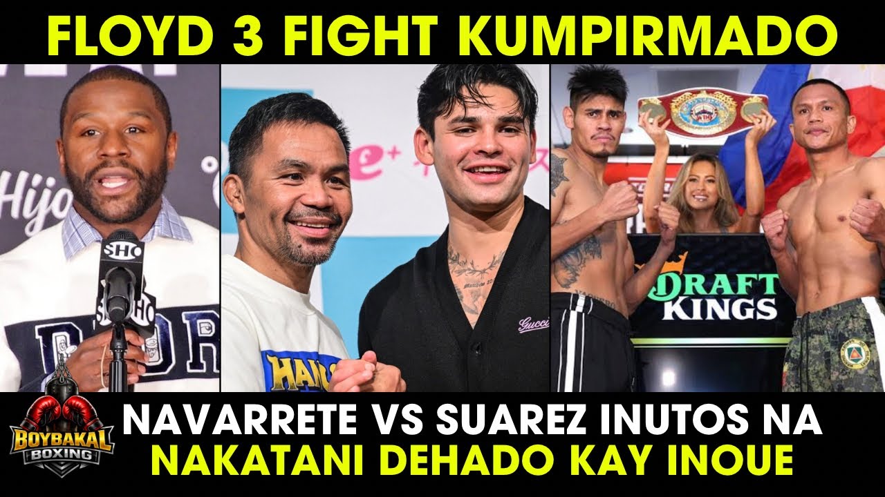 Breaking: Mayweather 3 FIGHT Kasado Na | WBO Ordered Navarette Vs Suarez | Haney B-side kay Ryan