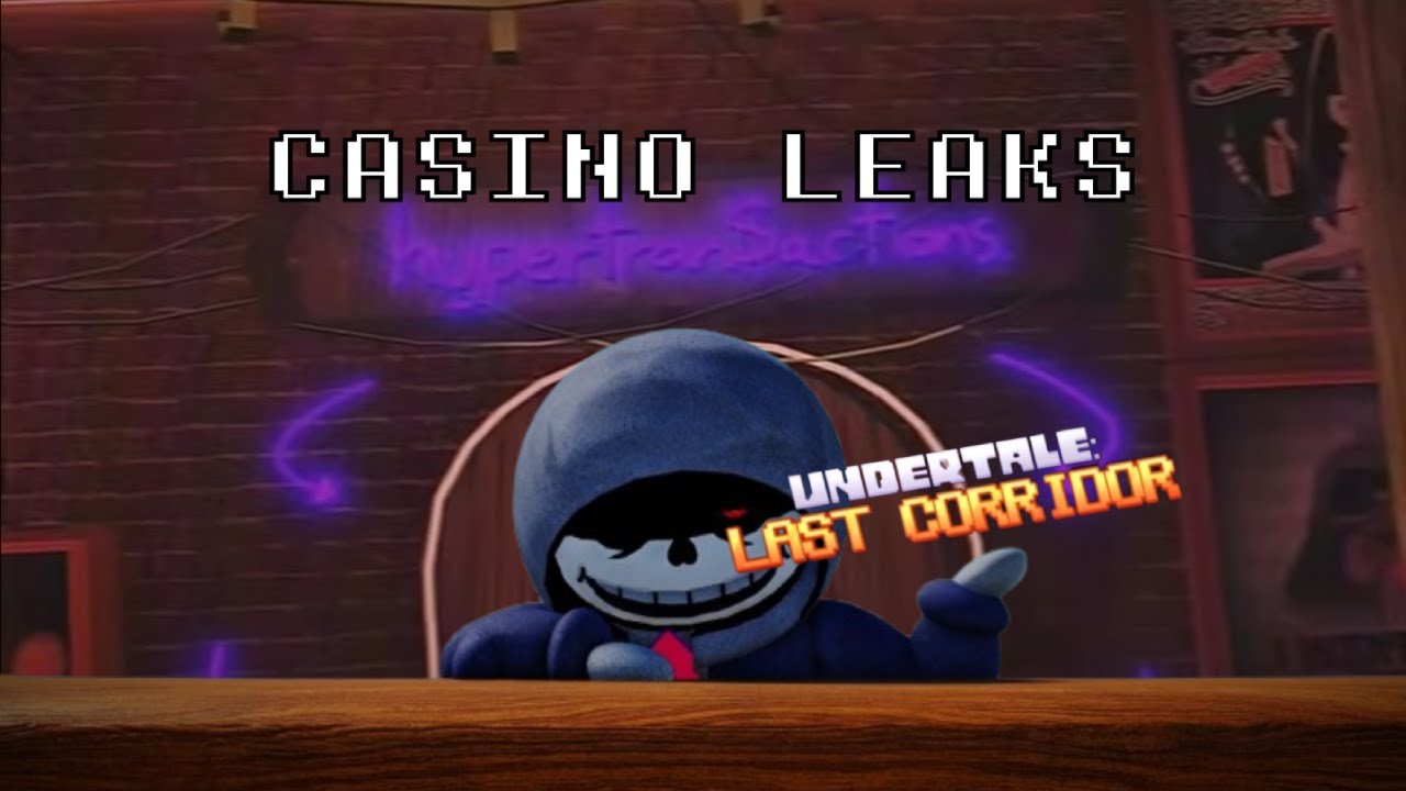 All Leaks for Casino Update | Undertale: Last Corridor |