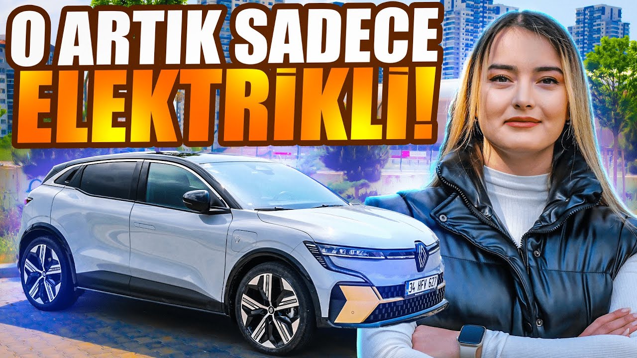 Megane E-Tech Uzun Süreli Deneyim | Aynası Kamera Olan Araba