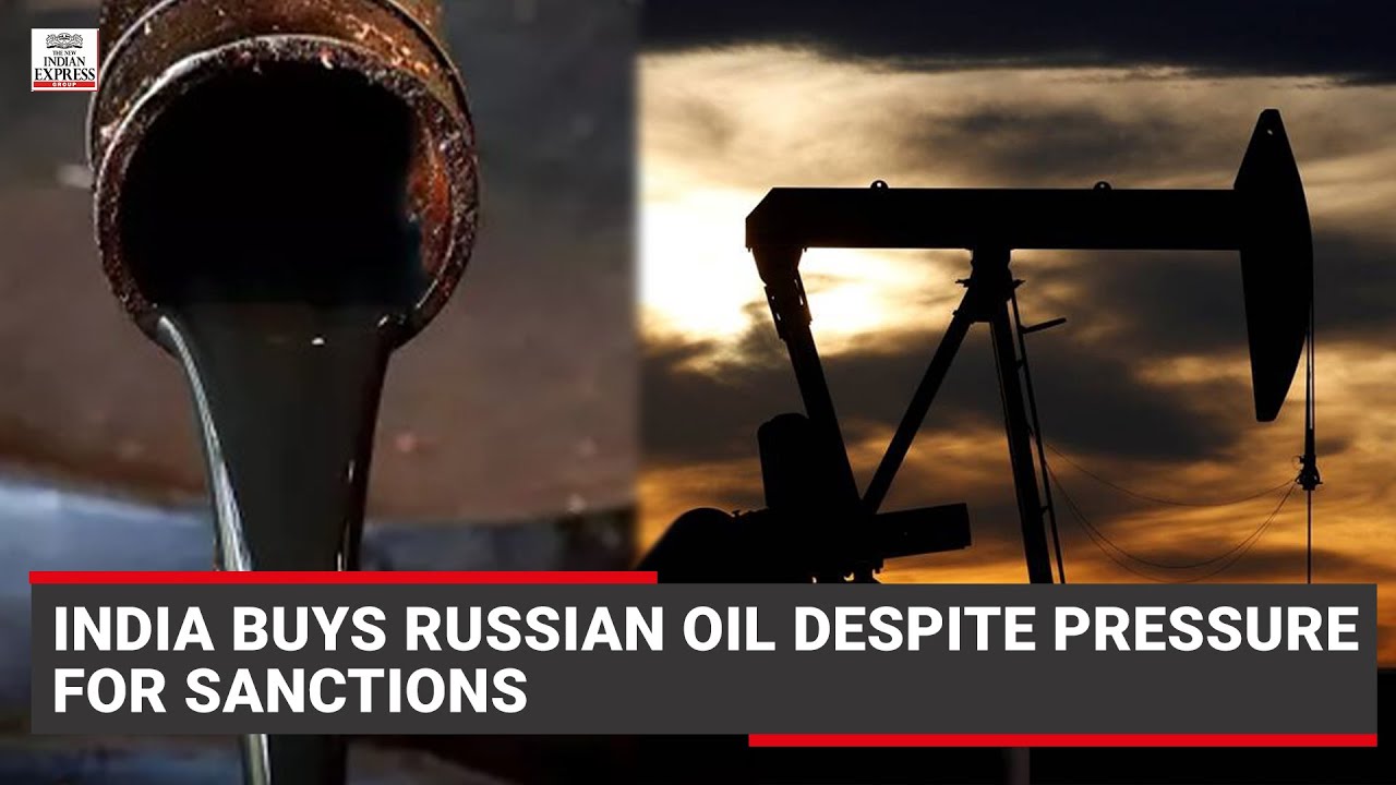 India buys Russian oil despite pressure for sanctions, complicates Biden’s efforts against Putin