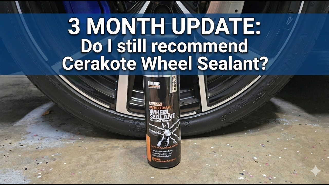 Cerakote Rapid Ceramic Wheel Sealant: 3 Month Update - Do I still recommend it?