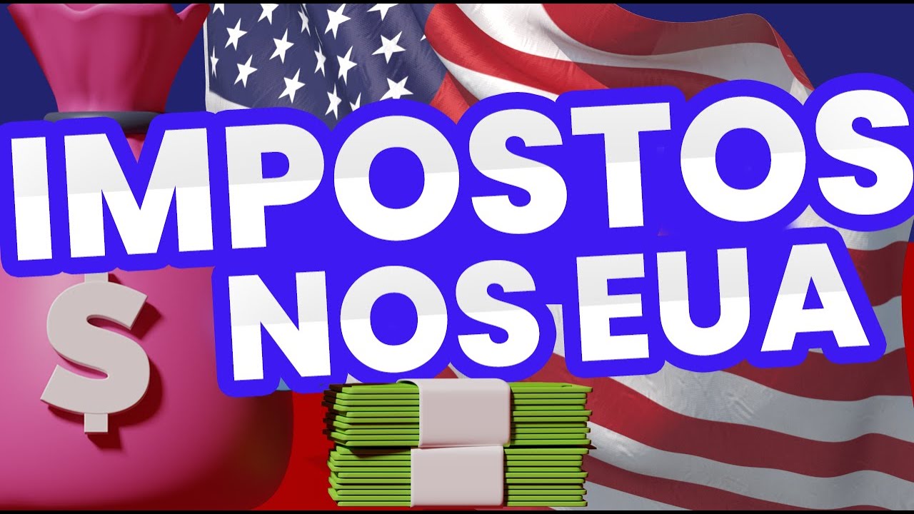 Tributação nos EUA - Pagamento de imposto de renda e impostos em geral