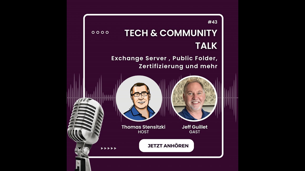 Exchange Server, Public Folder, Zertifizierung und mehr - Mit Jeff Guillet