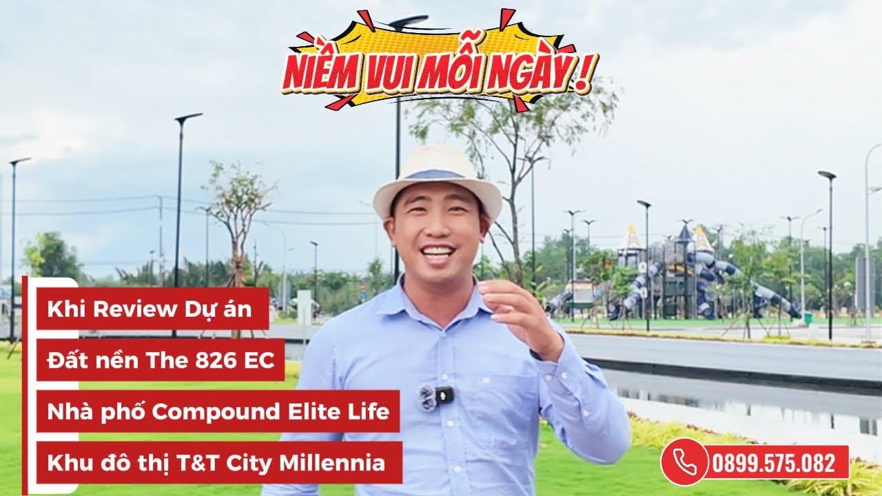 Review thực tế Đất nền The 826 EC – Elite Life – T&T City Millennia | Có nên đầu tư? #elitelife