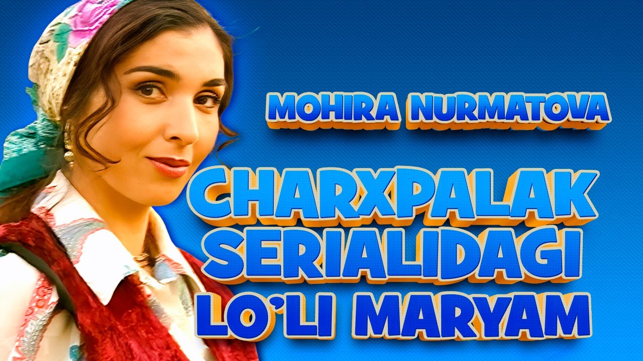 Чархпалакдаги лўли Марям хакида