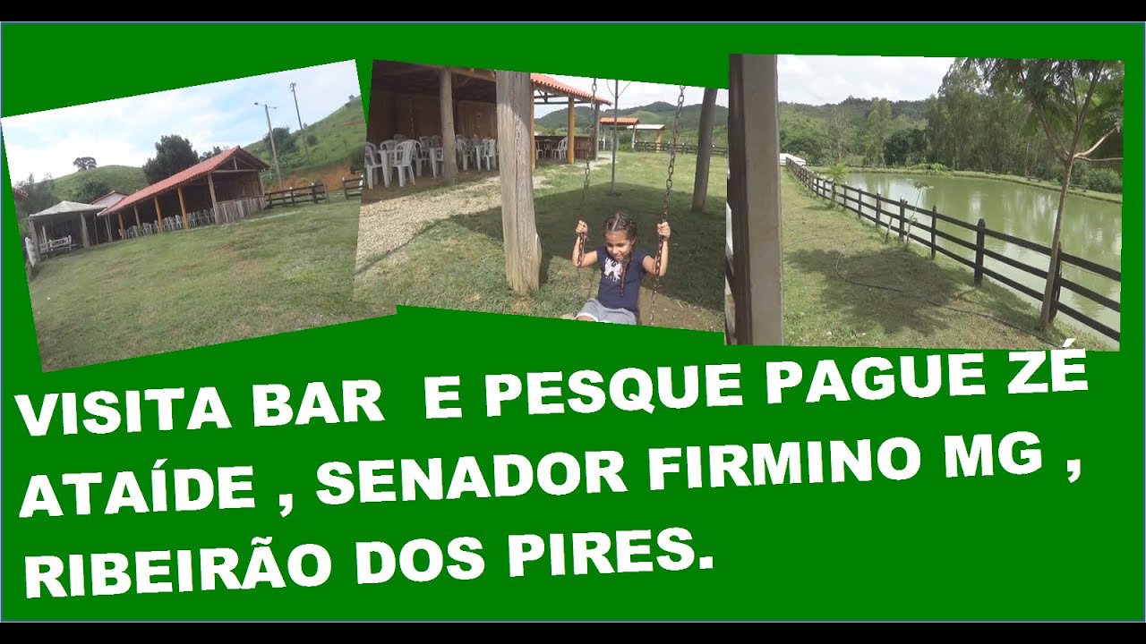 VISITA PESQUE PAGUE ZÉ ATAIDE , SENADOR FIRMINO , RIBEIRÃO PIRES .MG . ENDEREÇO NA DESCRIÇÃO ABAIXO.
