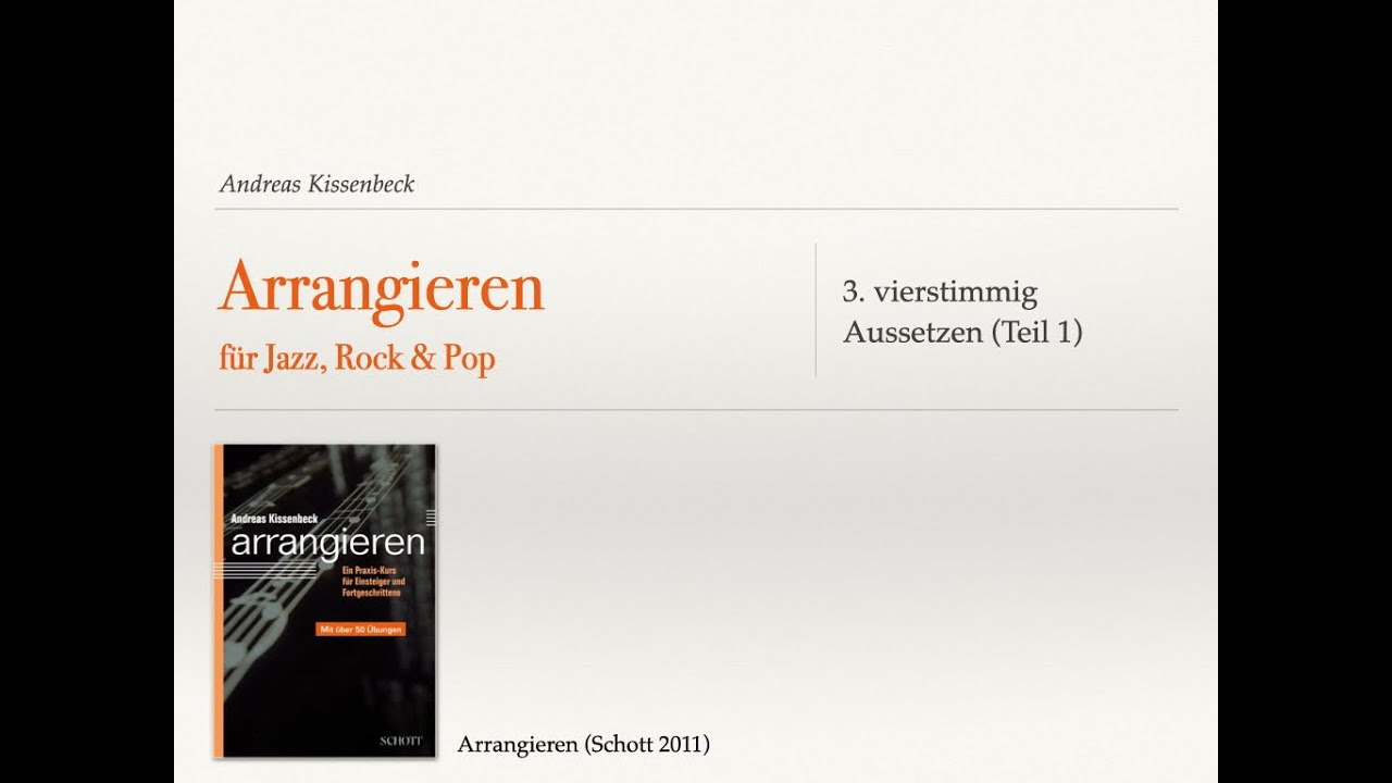 Arrangieren 3 - vierstimmig Aussetzen (Teil 1)