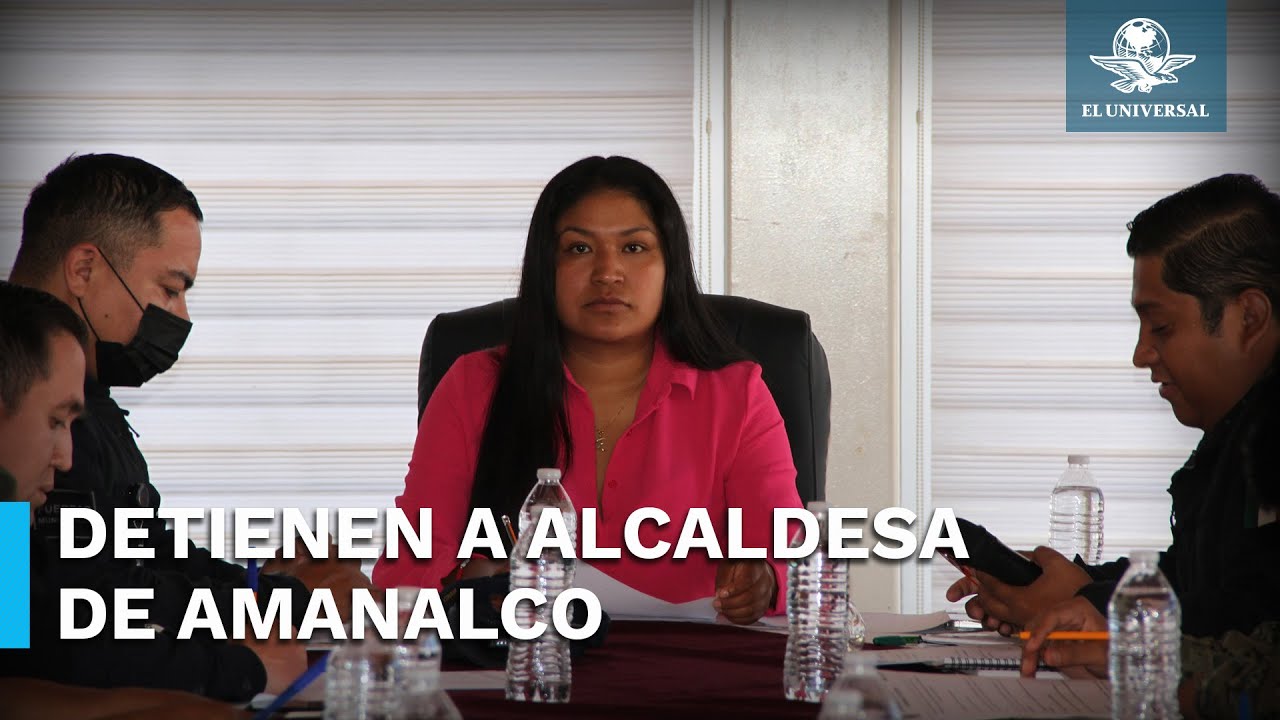 Arrestan a presidenta municipal de Amanalco, Edomex