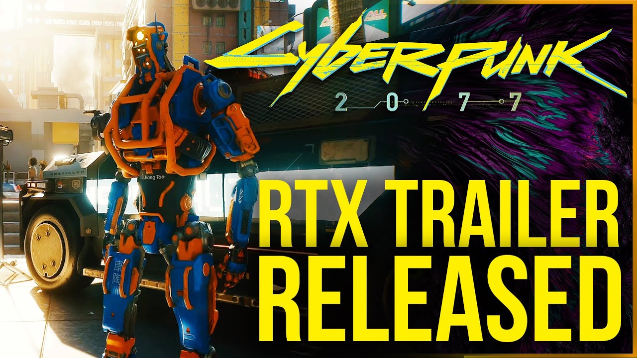 Cyberpunk 2077 News - RTX Trailer Dropped, NCW in Japan, System Requirements Soon and More