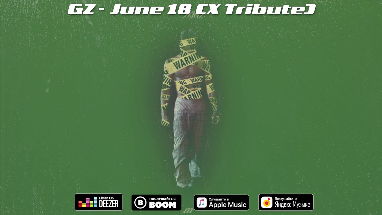 GZ - June 18 (X Tribute) (Music  Visualisation)