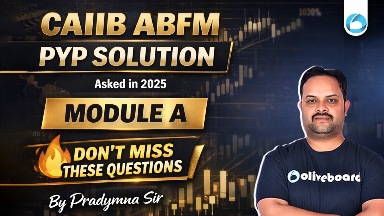 CAIIB ABFM PYP 2025 | Module A Asked Questions & Solutions | Don’t Miss These Questions