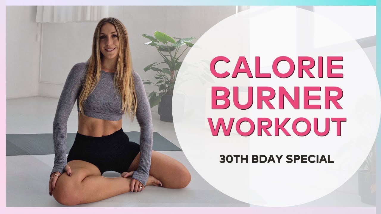 15 MIN CALORIE BURN WORKOUT - 30th Birthday Special!