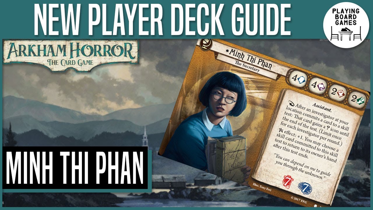 NEW PLAYER DECK FOR MINH THI PHAN | Arkham Horror: The Card Game