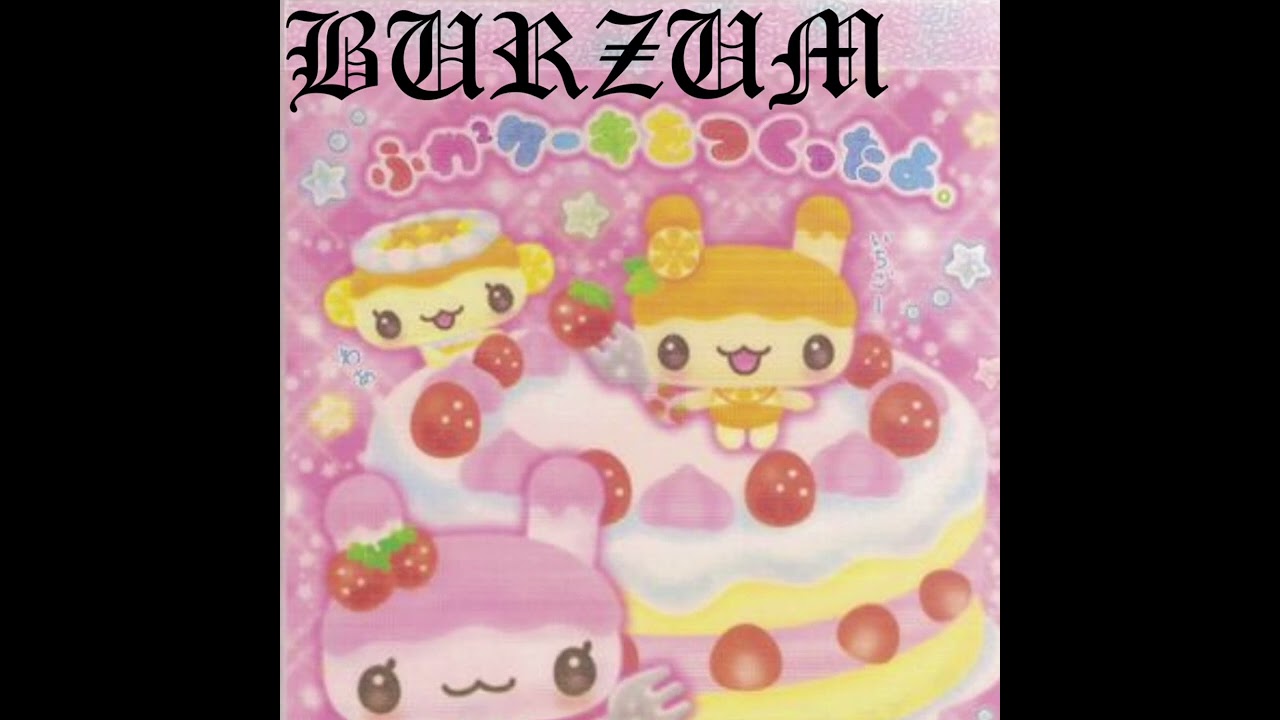 BURZUM ~ 🎀🦷DUNKELHEIT (SPED UP!!)🎶🍭