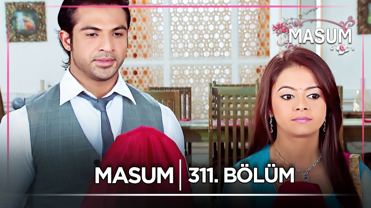 Masum Hint Dizisi | 311. Bölüm @kanal7​