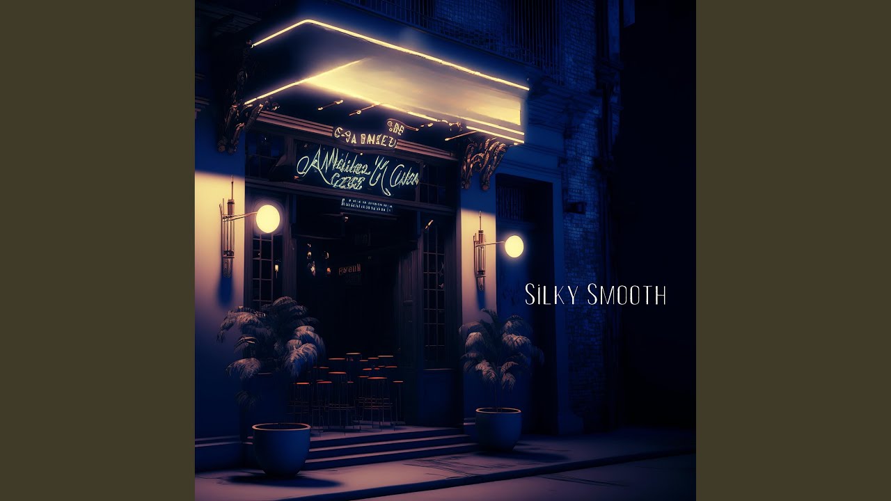Silky Smooth
